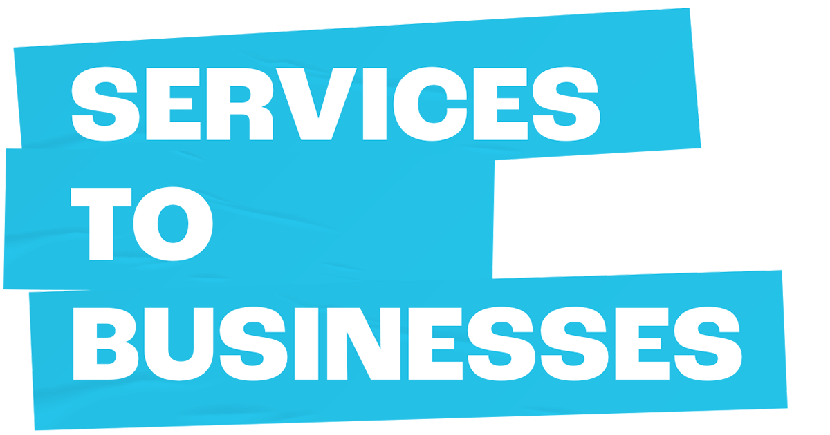 Services to Businesses