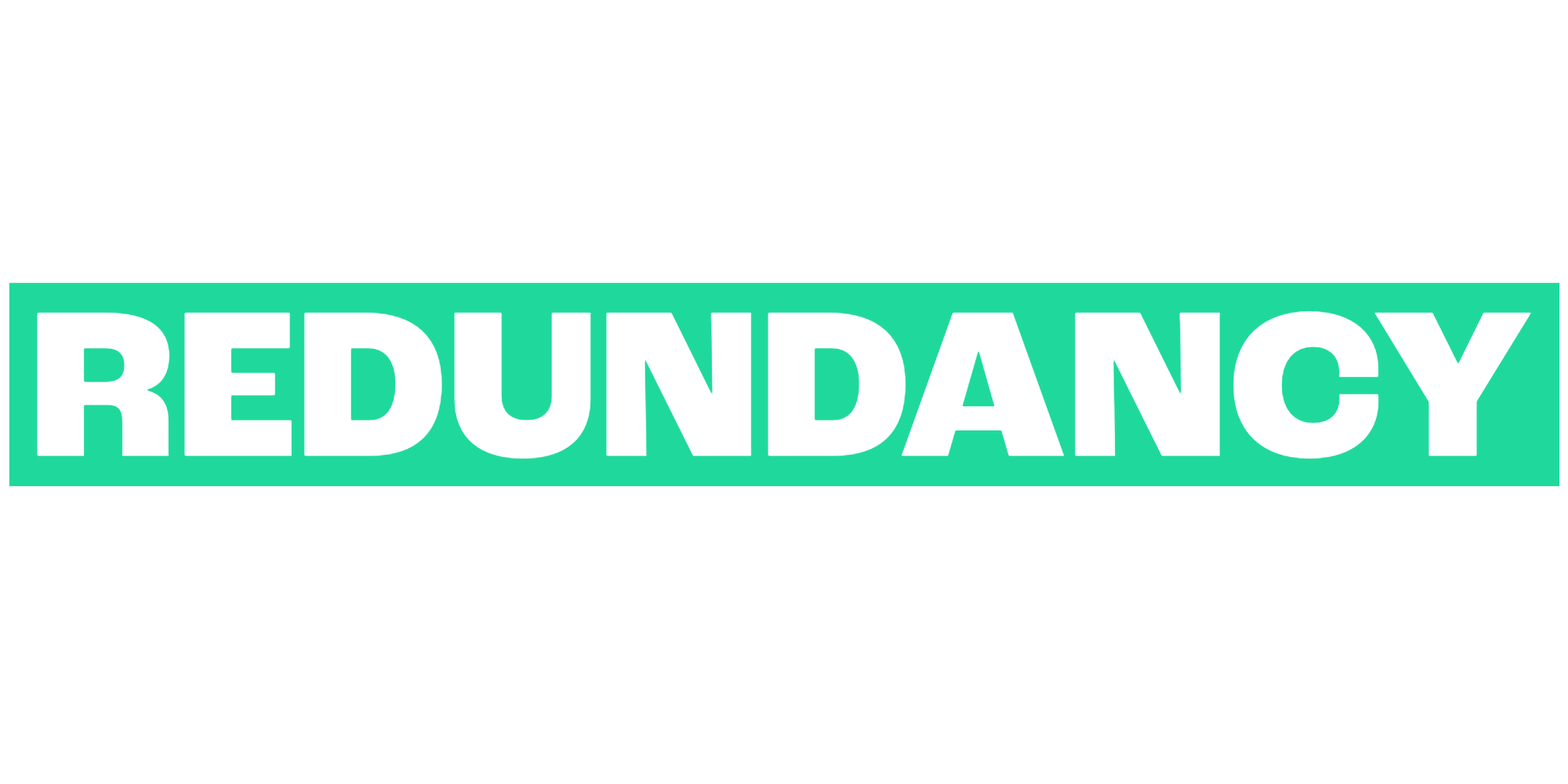 Redundancy